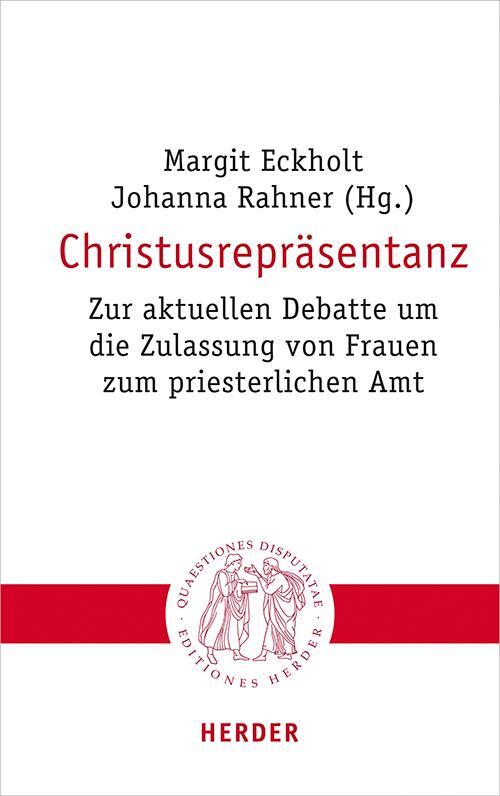 Cover: 9783451023194 | Christusrepräsentanz | Margit Eckholt (u. a.) | Taschenbuch | Deutsch