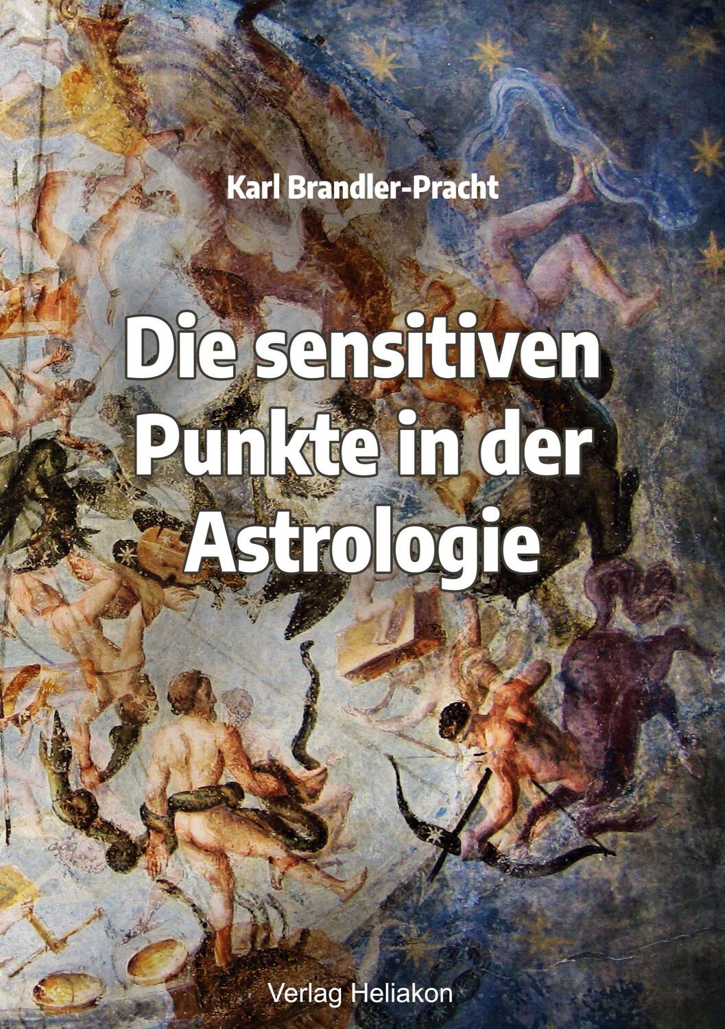 Cover: 9783949496202 | Die sensitiven Punkte in der Astrologie | Karl Brandler-Pracht | Buch