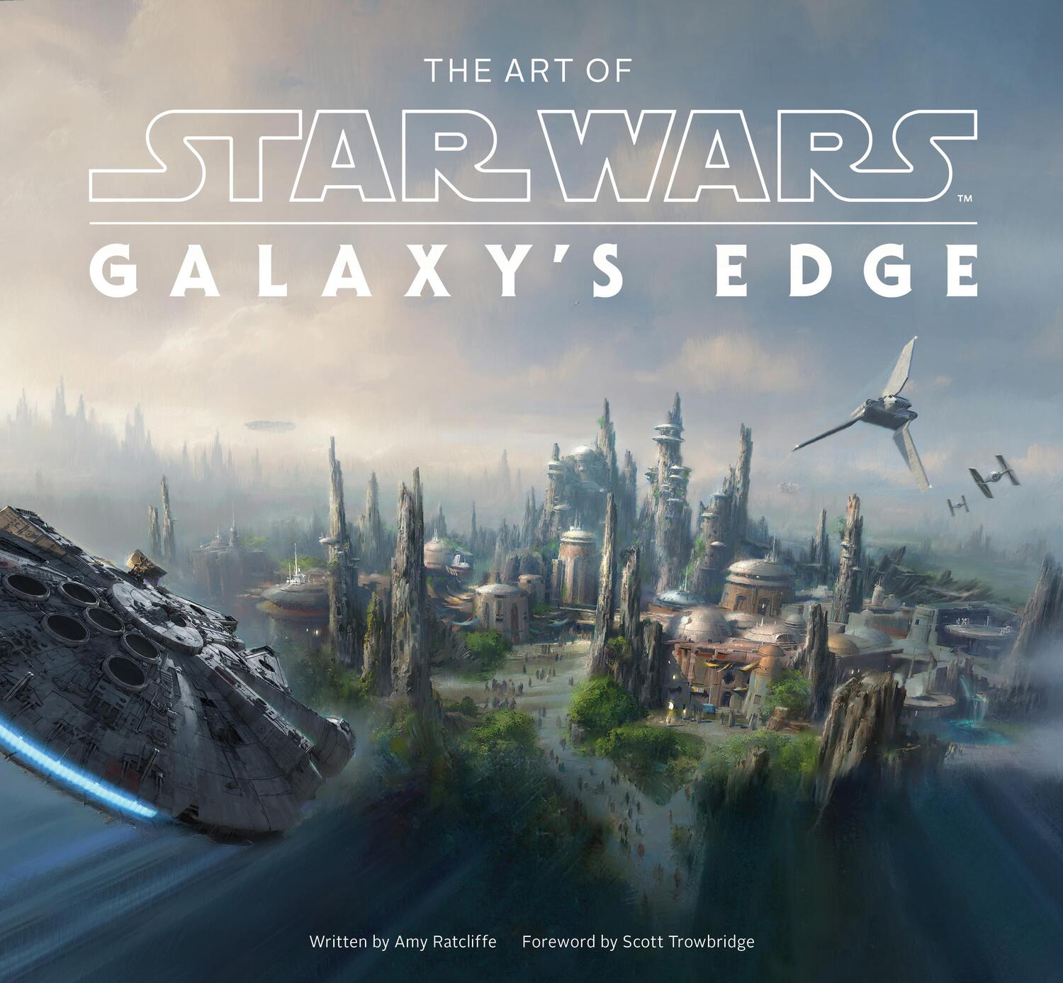 Cover: 9781419750120 | The Art of Star Wars: Galaxy's Edge | Amy Ratcliffe | Buch | Englisch