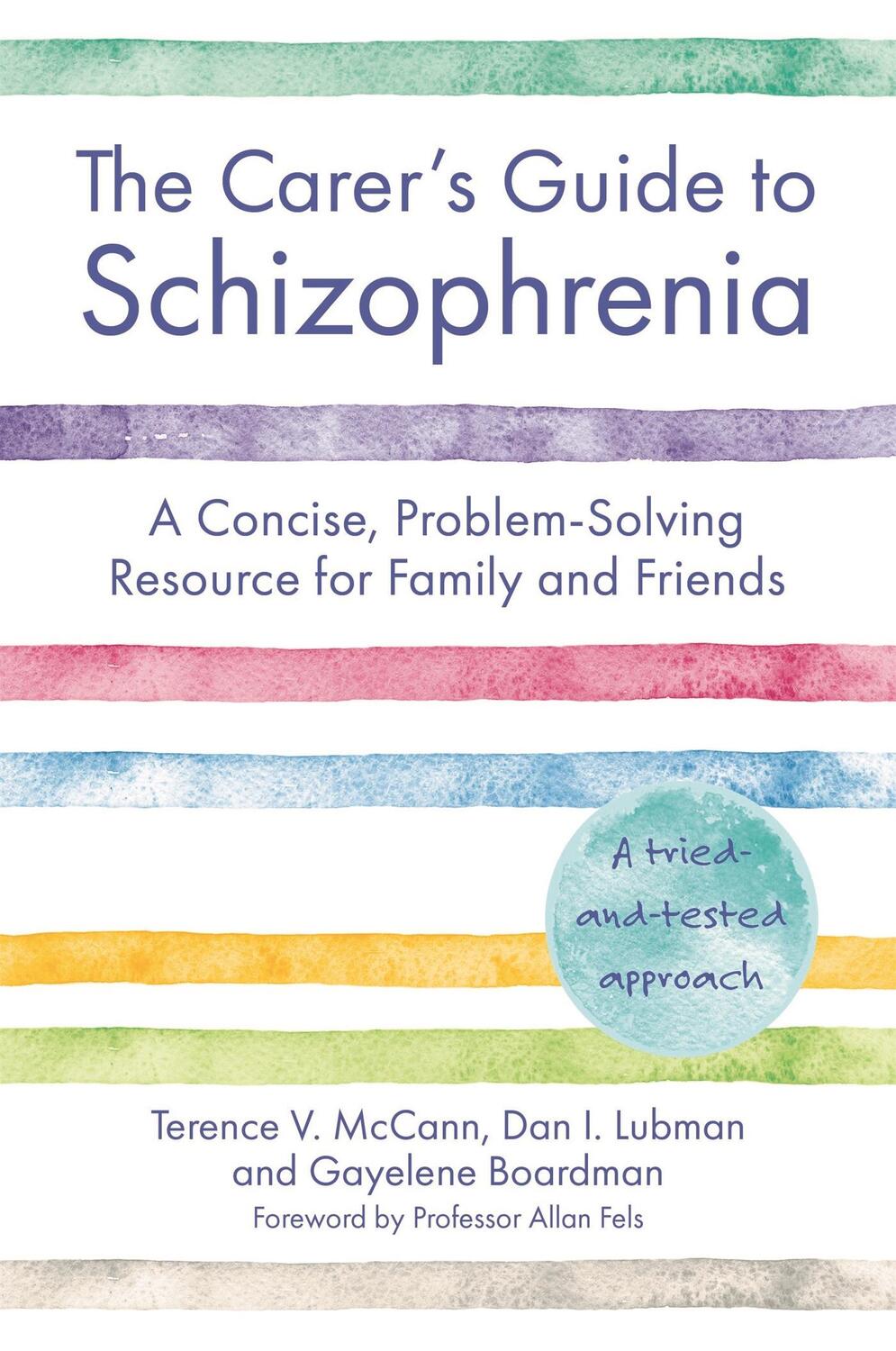 Cover: 9781787755048 | The Carer's Guide to Schizophrenia | Dan Lubman (u. a.) | Taschenbuch