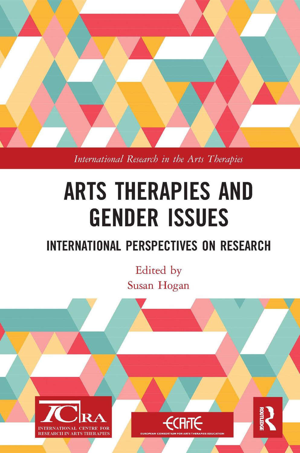 Cover: 9781032090573 | Arts Therapies and Gender Issues | Susan Hogan | Taschenbuch | 2021