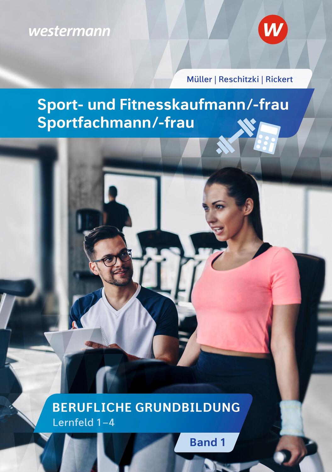 Cover: 9783427222361 | Sport- und Fitnesskaufmann/ -frau. Lernfelder 1-4: Schülerband | Buch