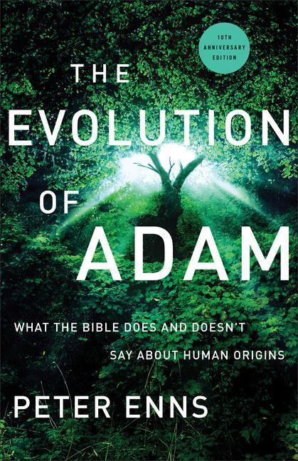 Cover: 9781587435201 | The Evolution of Adam - What the Bible Does and Doesn`t Say about...