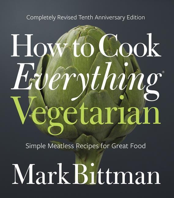Cover: 9781118455647 | How to Cook Everything Vegetarian | Mark Bittman | Buch | Gebunden