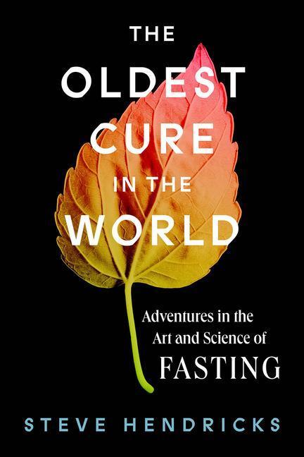 Cover: 9781419748479 | The Oldest Cure in the World: Adventures in the Art and Science of...