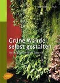 Cover: 9783800167432 | Grüne Wände selbst gestalten | Vertikale Gärten für Ihr Zuhause | Buch