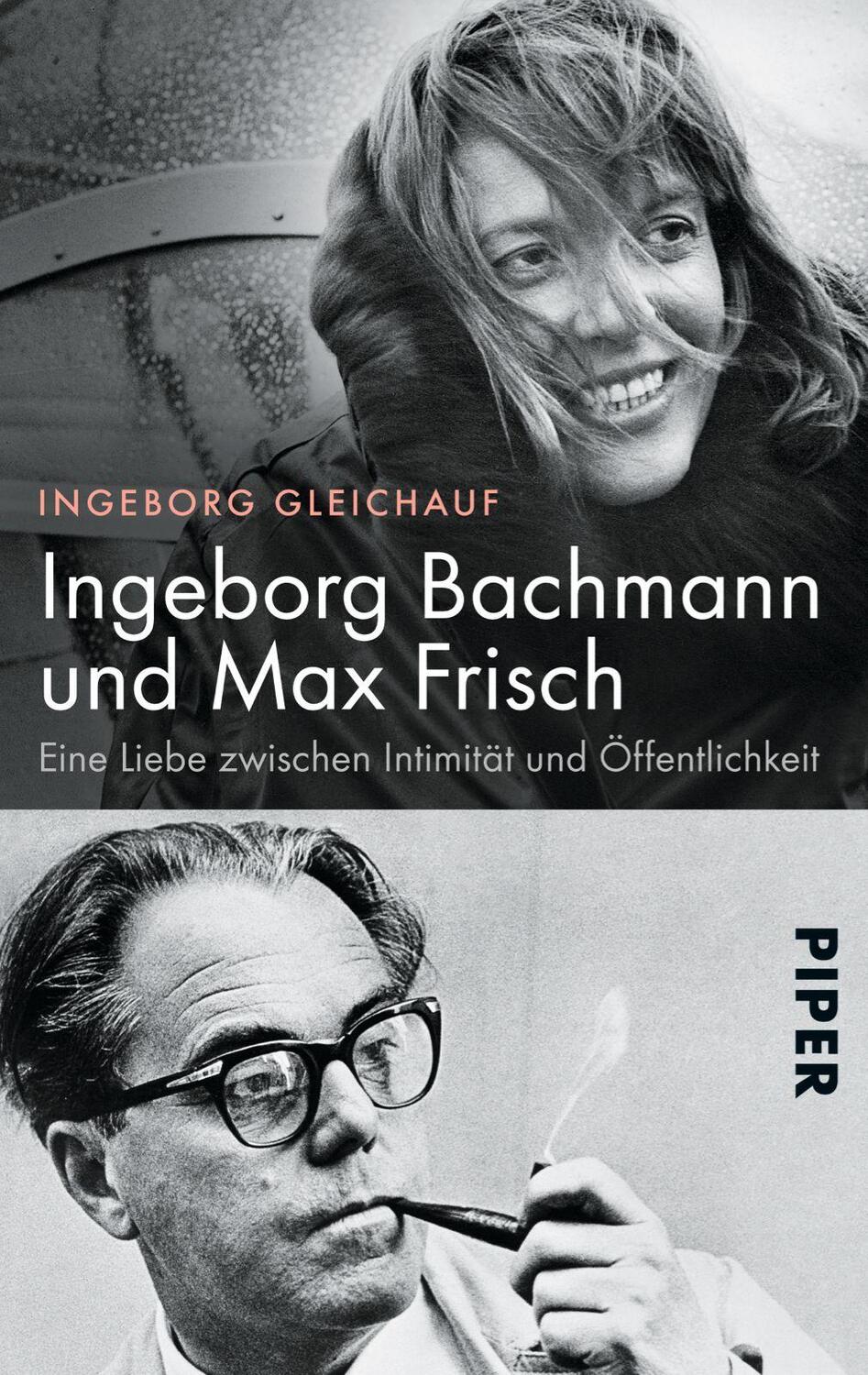 Cover: 9783492306294 | Ingeborg Bachmann und Max Frisch | Ingeborg Gleichauf | Taschenbuch