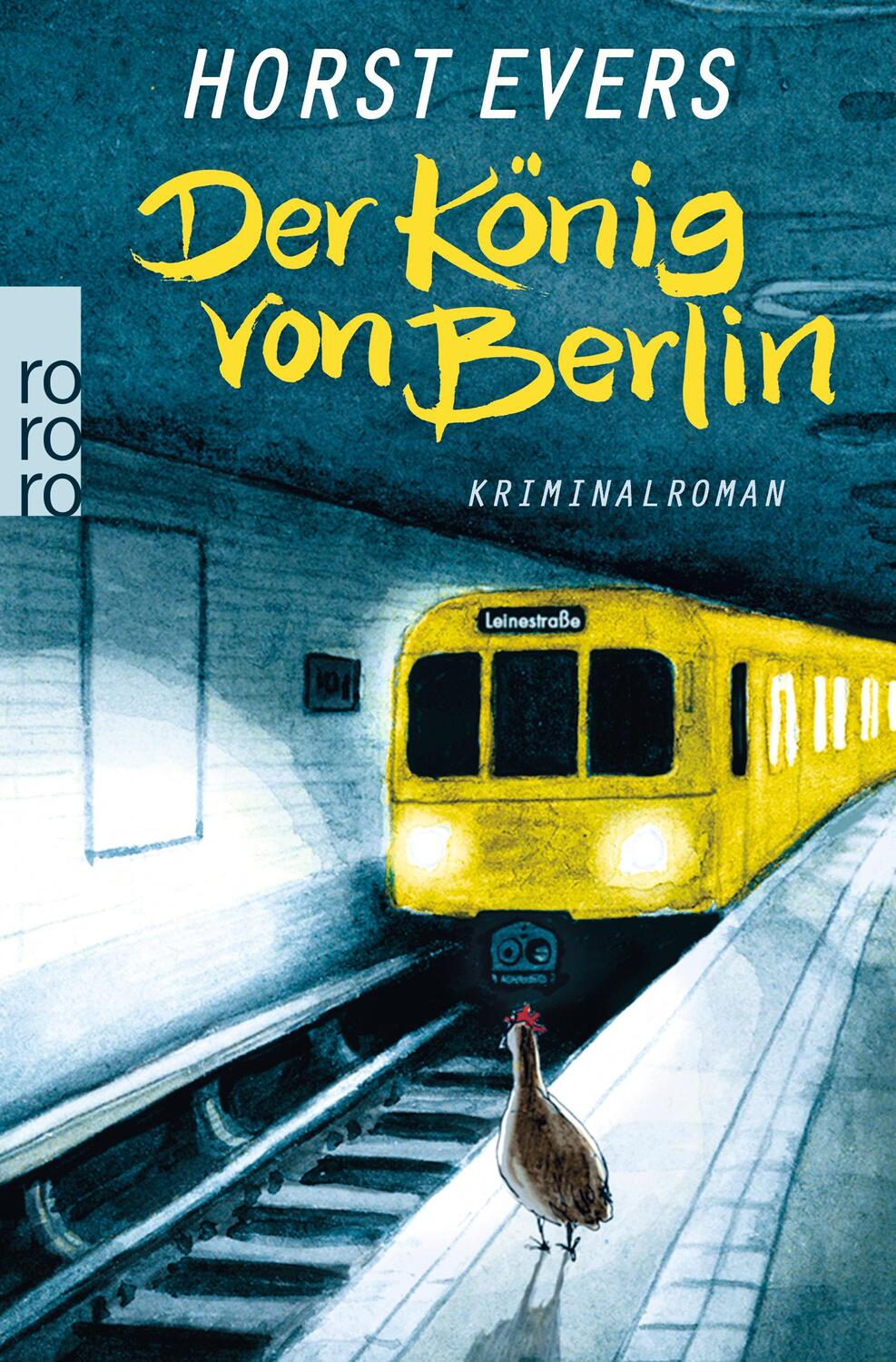 Cover: 9783499259524 | Der König von Berlin | Horst Evers | Taschenbuch | Deutsch | 2014