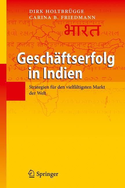 Cover: 9783642172113 | Geschäftserfolg in Indien | Carina B. Friedmann (u. a.) | Buch | XI