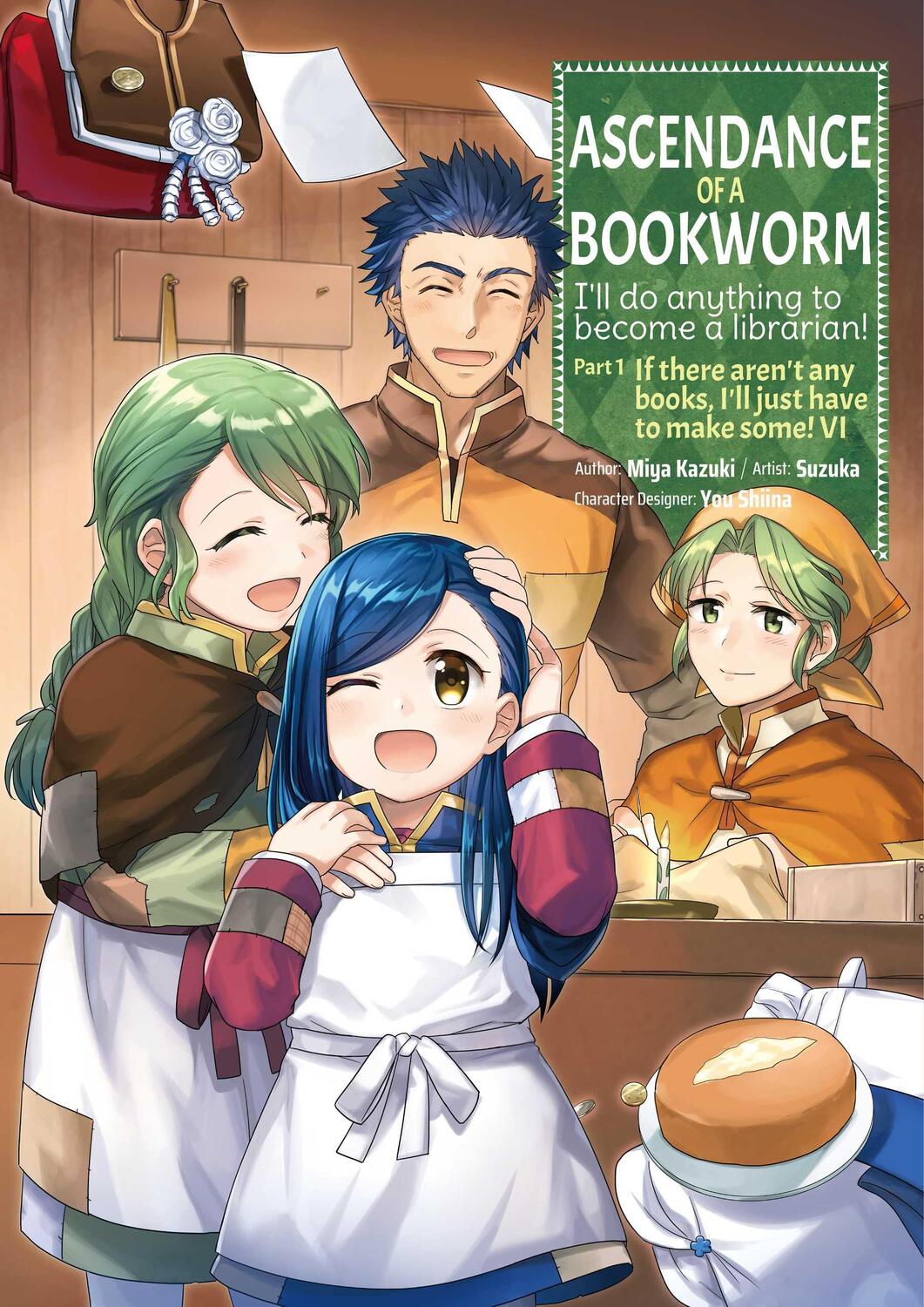 Cover: 9781718372559 | Ascendance of a Bookworm (Manga) Part 1 Volume 6 | Miya Kazuki | Buch