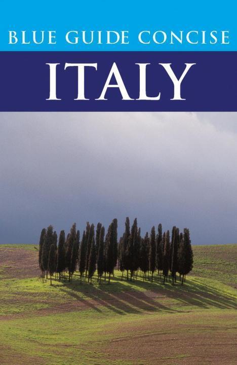Cover: 9781905131280 | Blue Guide Concise Italy | Blue Guides | Taschenbuch | Travel Series