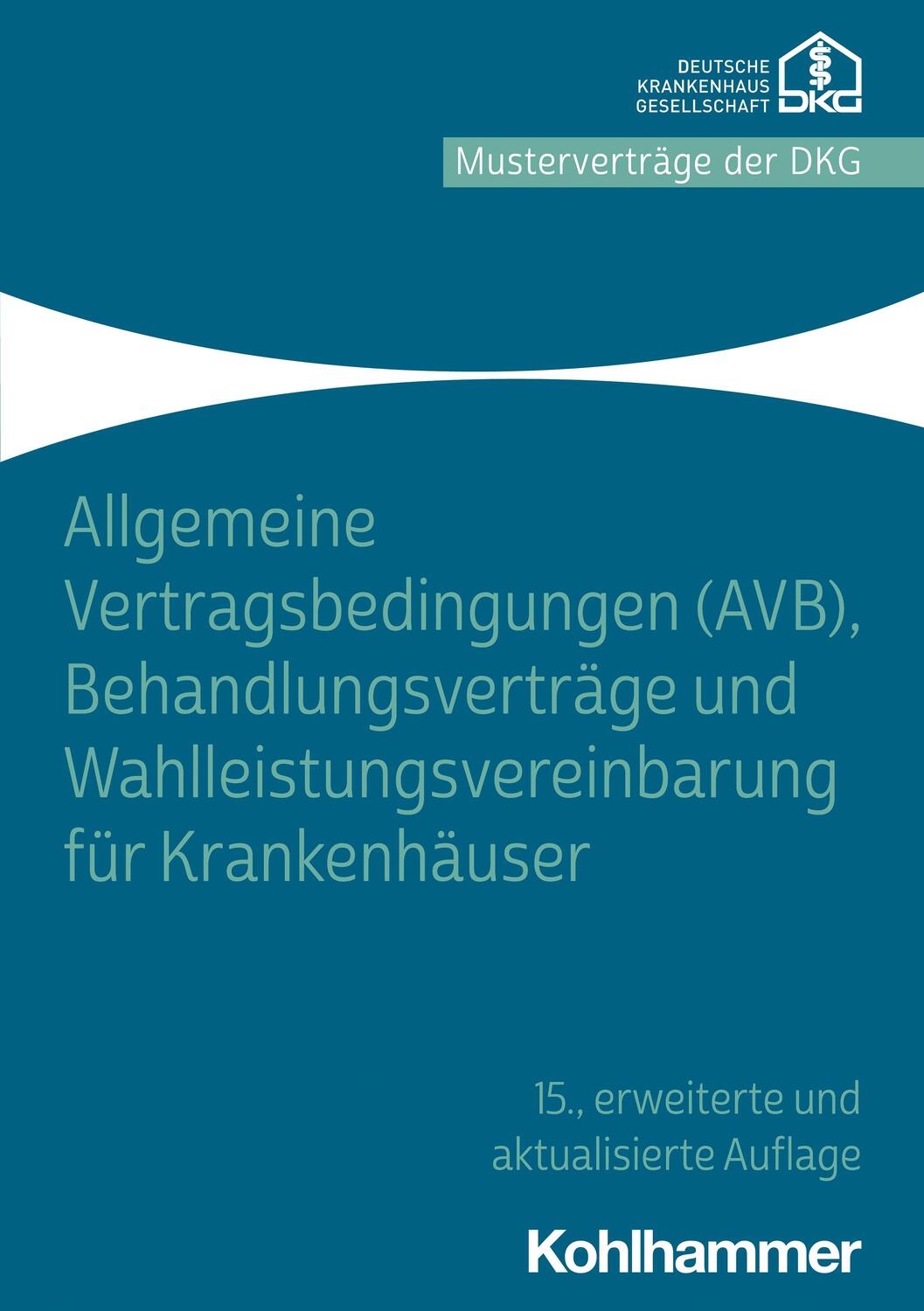 Cover: 9783170435032 | Allgemeine Vertragsbedingungen (AVB), Behandlungsverträge und...