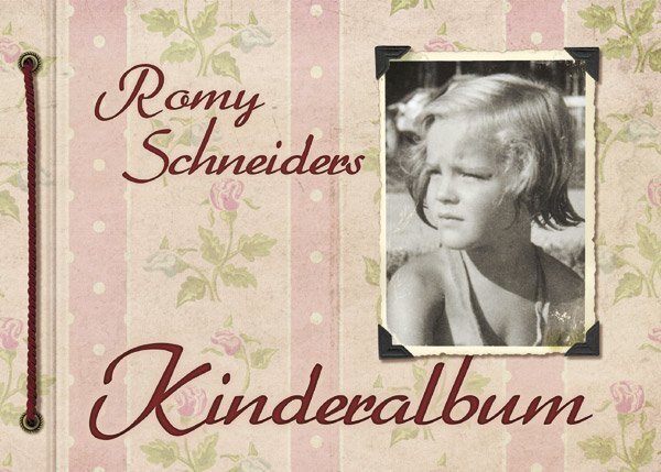 Cover: 9783943700244 | Romy Schneiders Kinderalbum | Marc Meier zu Hartum | Buch | Geklebt