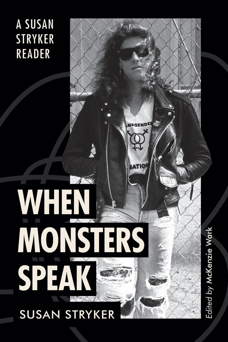 Cover: 9781478030478 | When Monsters Speak | A Susan Stryker Reader | Susan Stryker | Buch