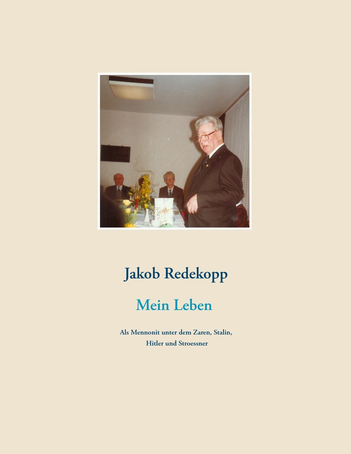 Cover: 9783738644210 | Mein Leben | Jakob Redekopp | Taschenbuch | Books on Demand