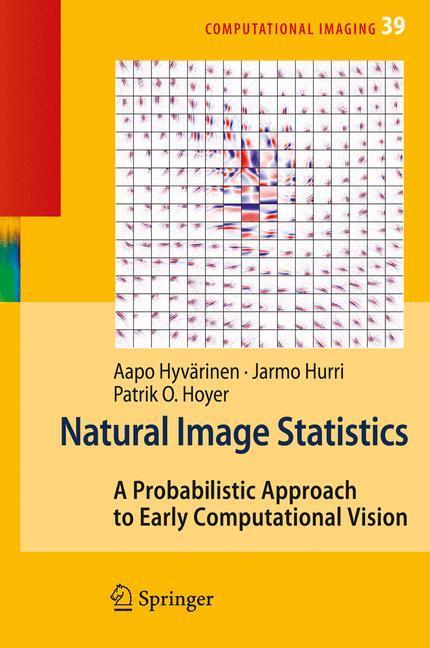 Cover: 9781848824904 | Natural Image Statistics | Aapo Hyvärinen (u. a.) | Buch | xix | 2009