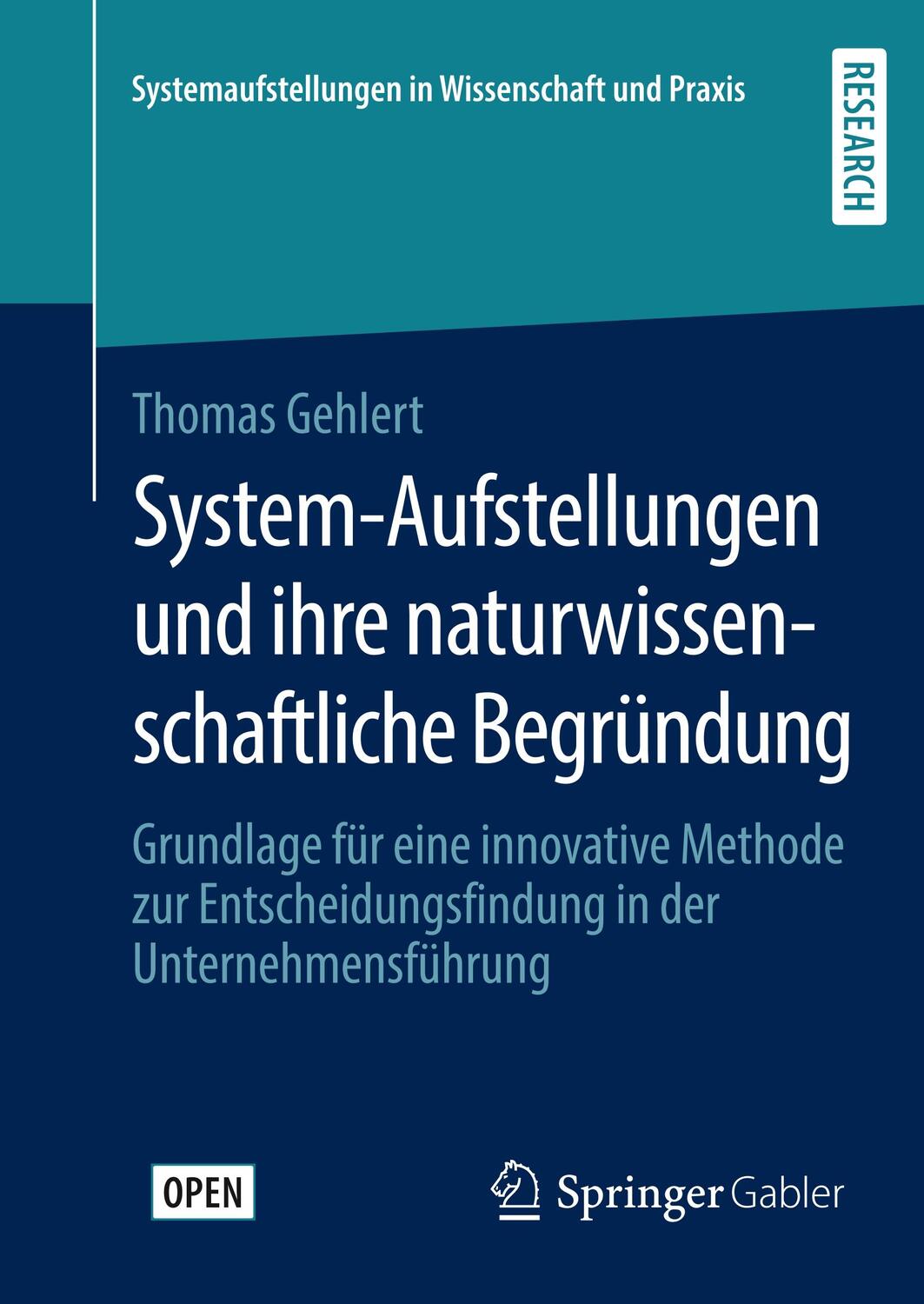 Cover: 9783658291662 | System-Aufstellungen und ihre naturwissenschaftliche Begründung | Buch
