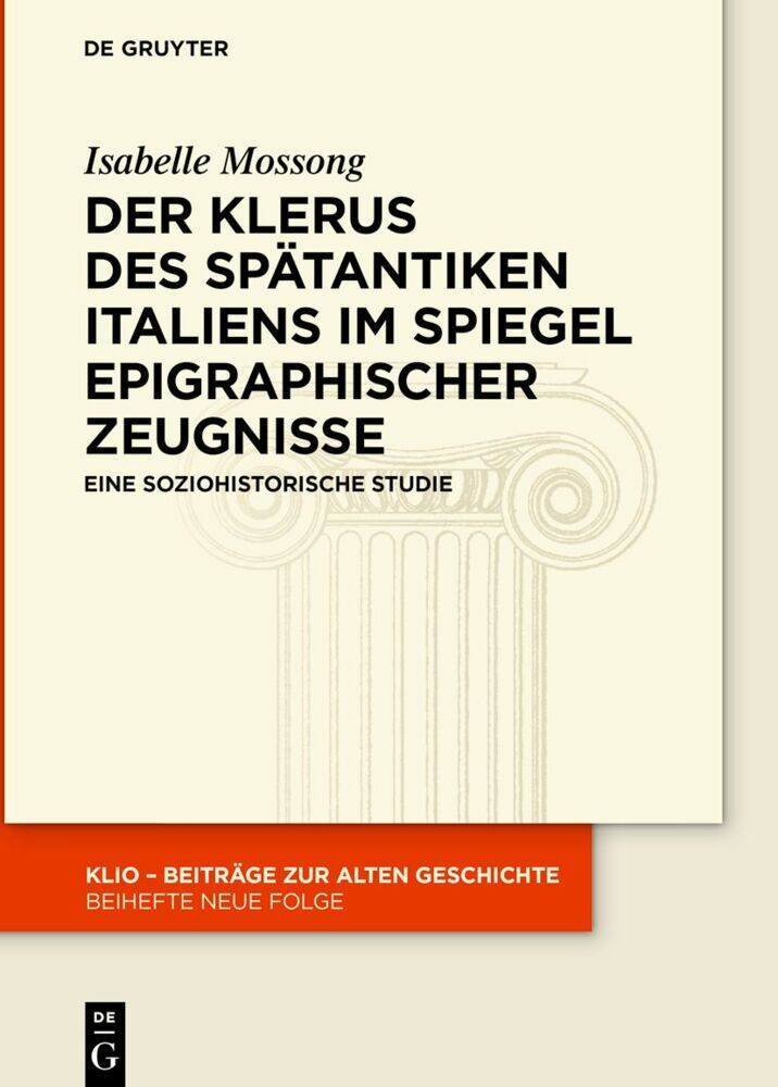 Cover: 9783110745436 | Der Klerus des spätantiken Italiens im Spiegel epigraphischer...