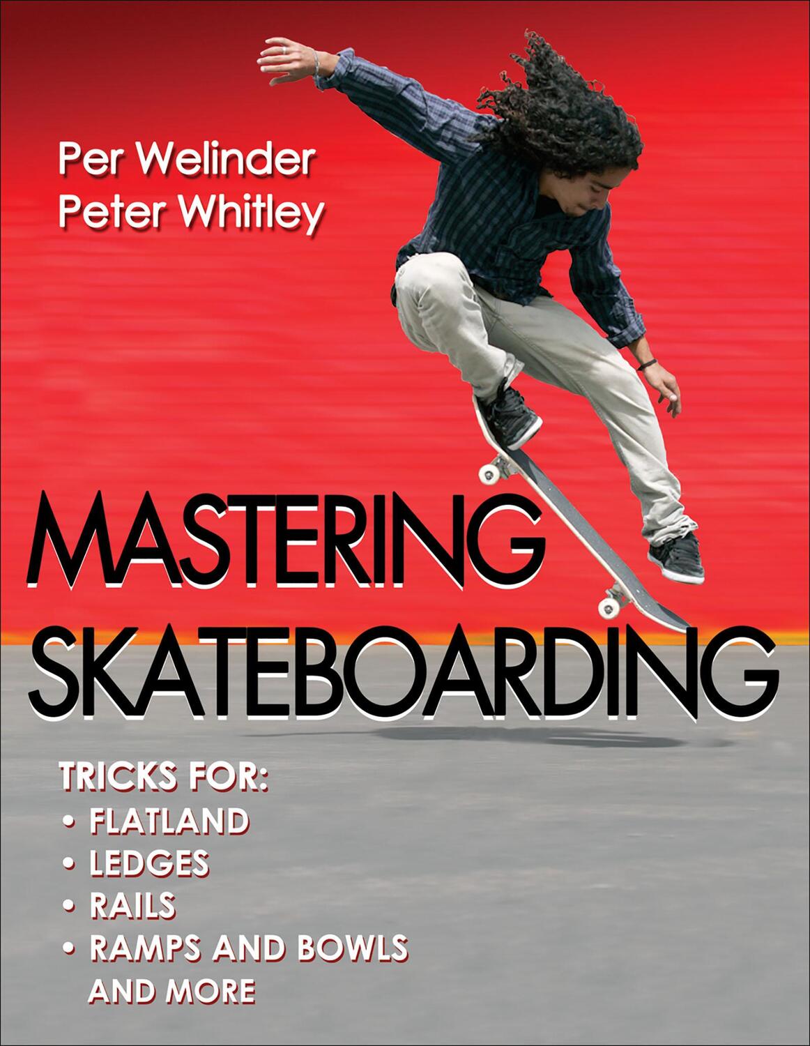 Cover: 9780736095990 | Mastering Skateboarding | Per Welinder (u. a.) | Taschenbuch | 2011