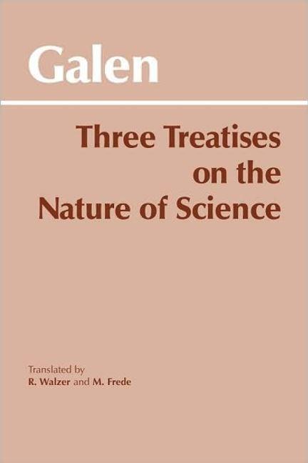 Cover: 9780915145928 | Three Treatises on the Nature of Science | Galen | Taschenbuch | 1985