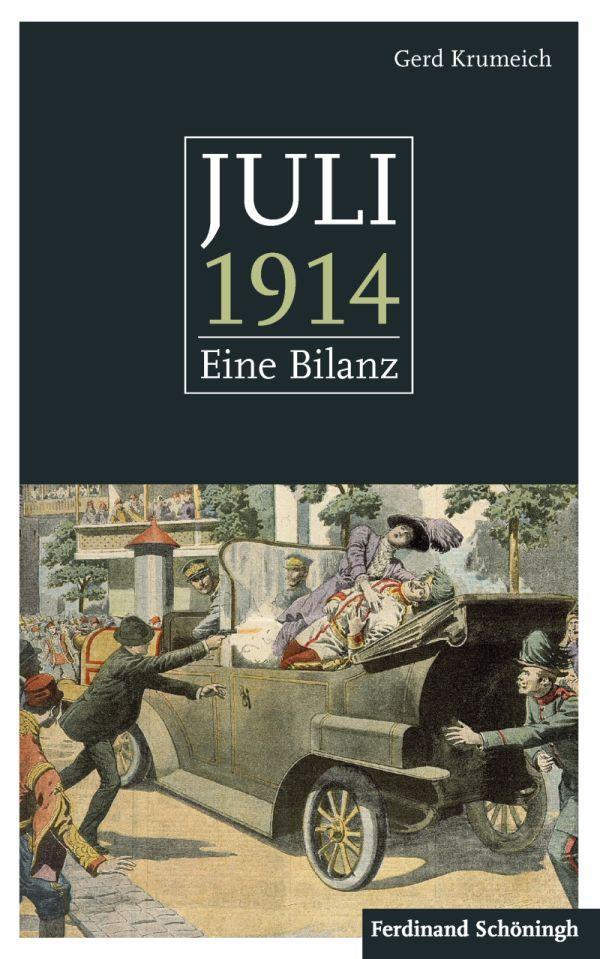 Cover: 9783506775924 | Juli 1914 | Gerd Krumeich | Buch | 362 S. | Deutsch | 2013