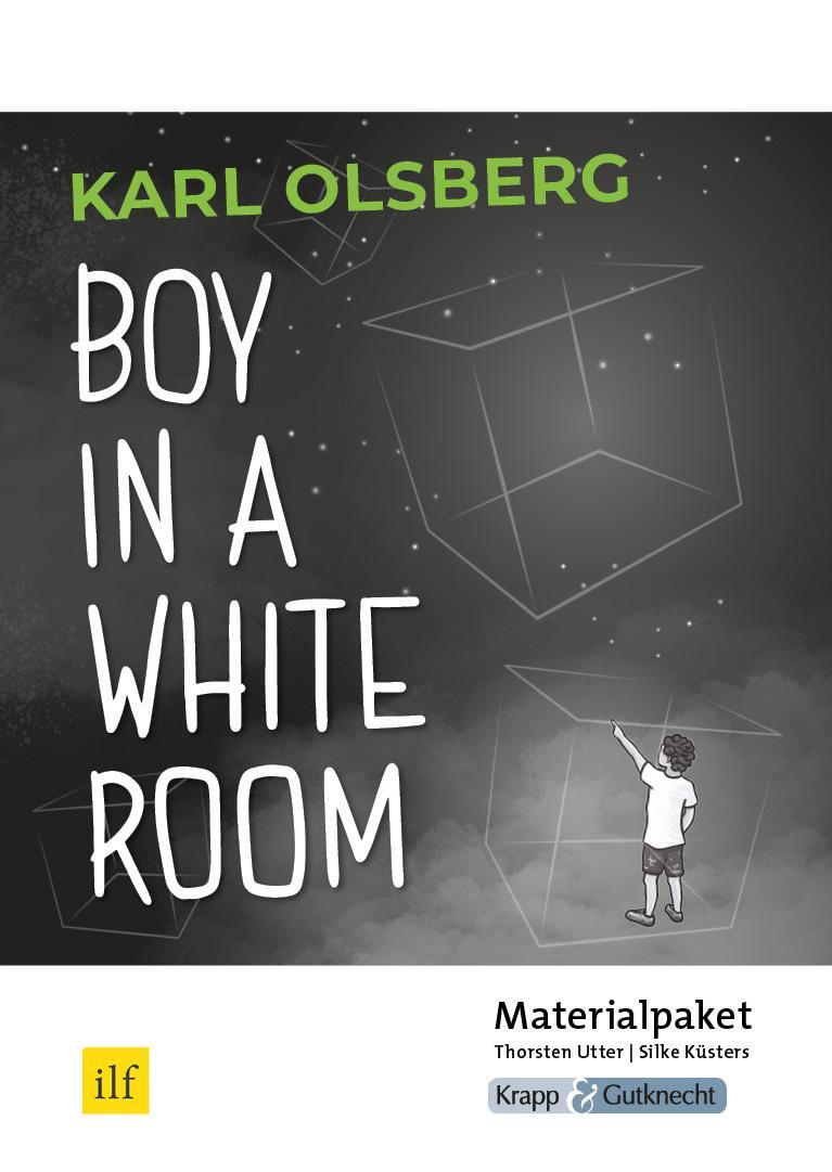 Cover: 9783946482734 | Boy in a White Room - Karl Olsberg - Lehrerheft | Küsters (u. a.)
