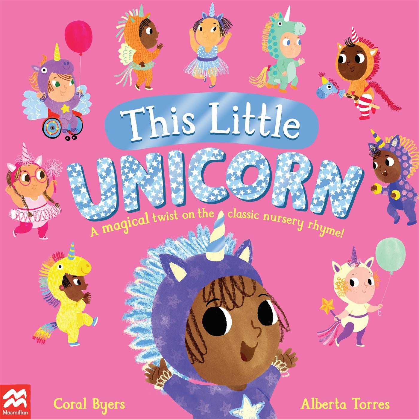 Cover: 9781529092943 | This Little Unicorn | A Magical Twist on the Classic Nursery Rhyme!