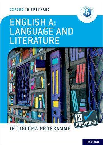 Cover: 9781382007160 | Oxford IB Diploma Programme: IB Prepared: English A Language and...