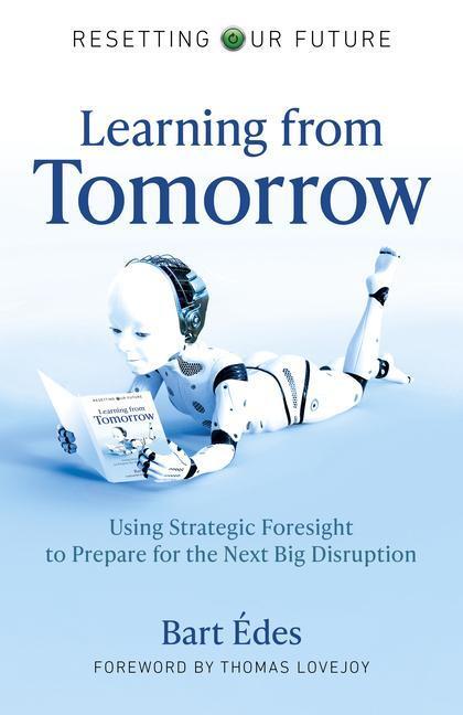 Cover: 9781789047639 | Resetting Our Future: Learning from Tomorrow | Bart Edes | Taschenbuch