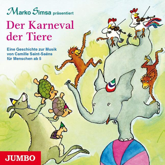 Cover: 9783833731785 | Der Karneval der Tiere | Marko Simsa | Audio-CD | Jewelcase | Deutsch