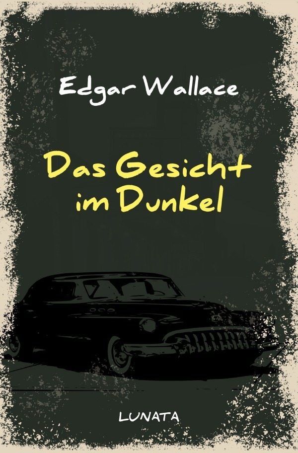 Cover: 9783752946062 | Das Gesicht im Dunkel | Edgar Wallace | Taschenbuch | 204 S. | Deutsch