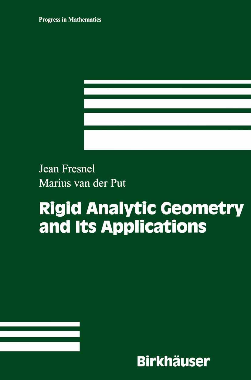 Cover: 9780817642068 | Rigid Analytic Geometry and Its Applications | Put (u. a.) | Buch | xi