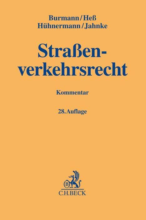 Cover: 9783406804311 | Straßenverkehrsrecht | Michael Burmann (u. a.) | Buch | XXXII | 2024