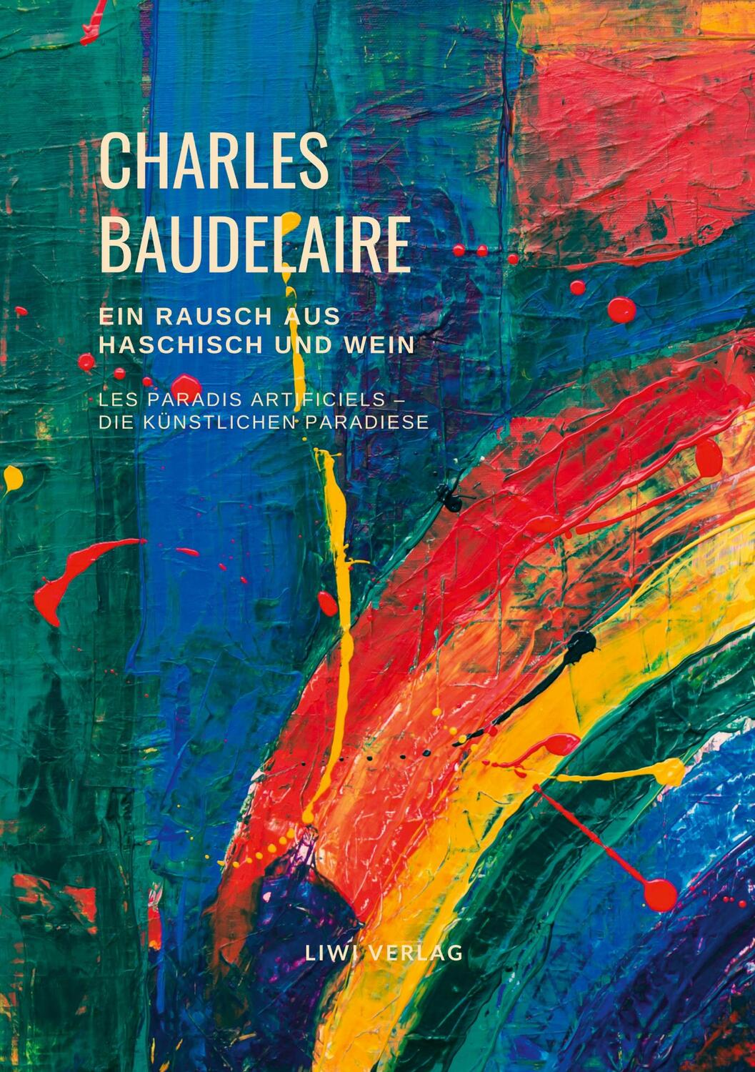 Cover: 9783965423824 | Ein Rausch aus Haschisch und Wein (Les Paradis artificiels - Die...