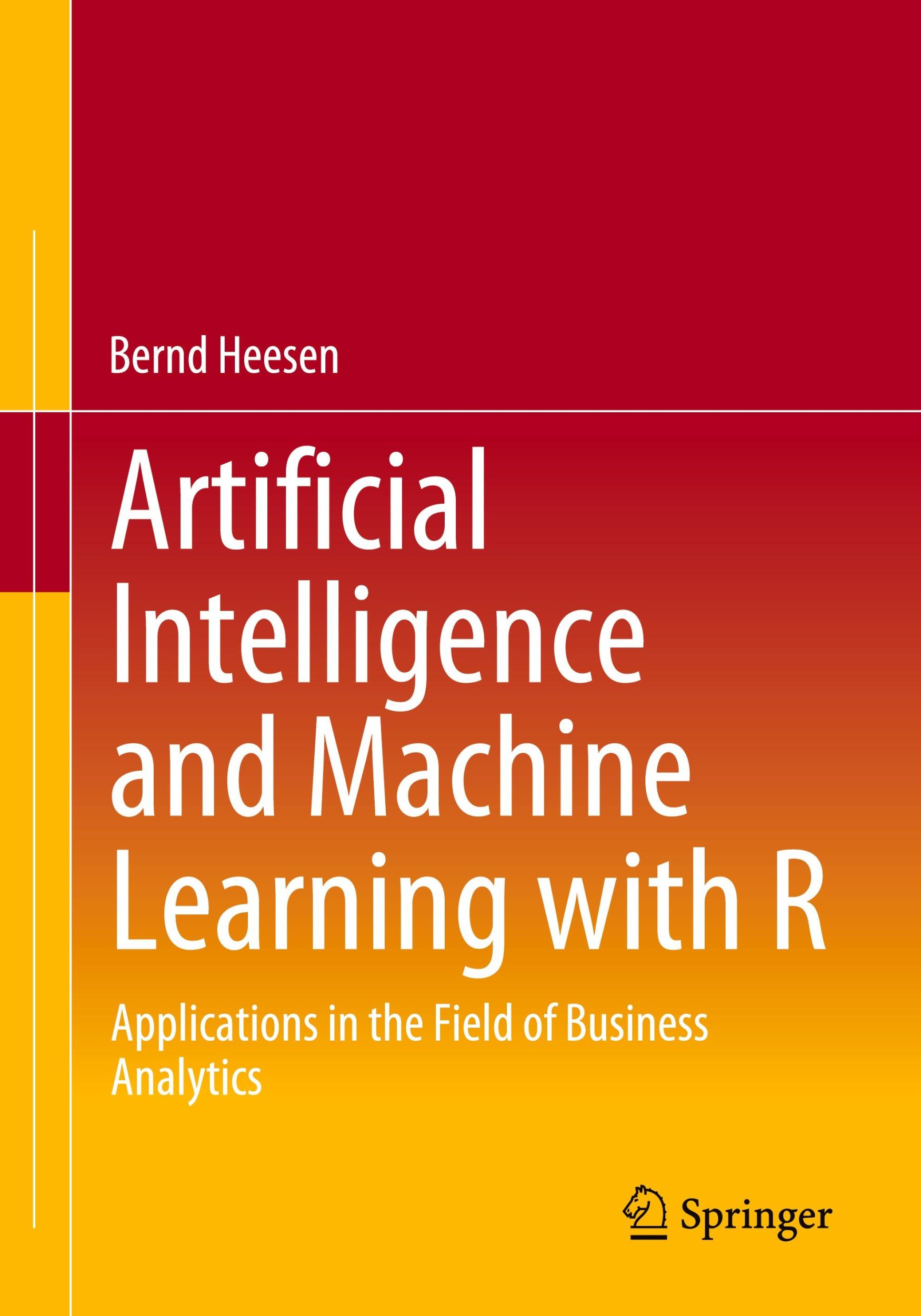 Cover: 9783658453916 | Artificial Intelligence and Machine Learning with R | Bernd Heesen