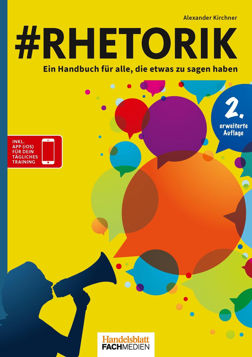 Cover: 9783947711710 | #Rhetorik | Ein Handbuch für alle, die etwas zu sagen haben | Kirchner