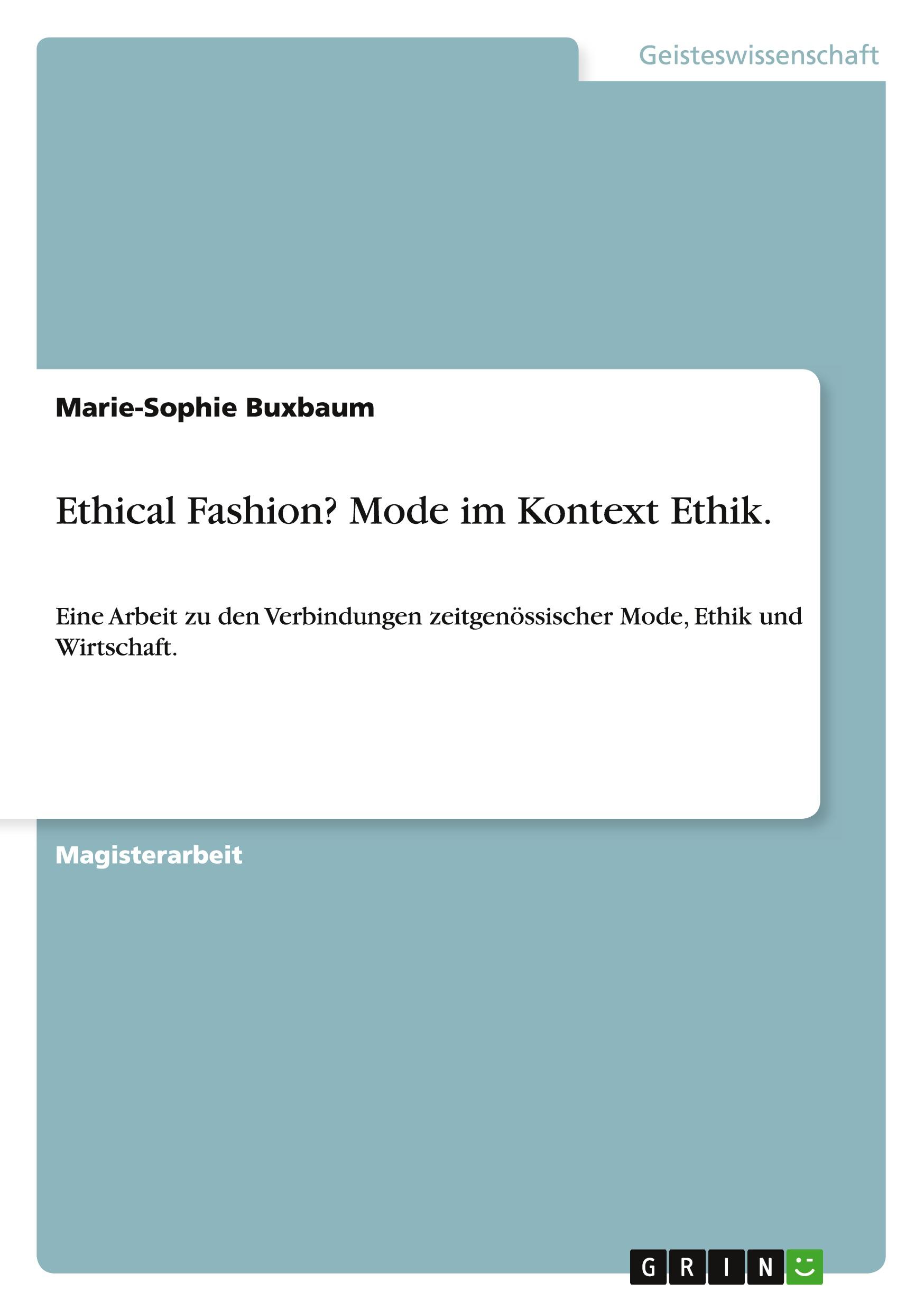 Cover: 9783656580744 | Ethical Fashion? Mode im Kontext Ethik. | Marie-Sophie Buxbaum | Buch