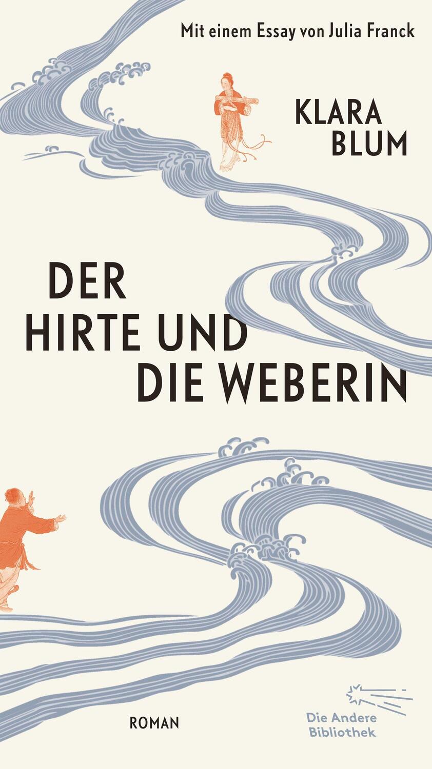Cover: 9783847704638 | Der Hirte und die Weberin | Roman | Klara Blum | Buch | 309 S. | 2023