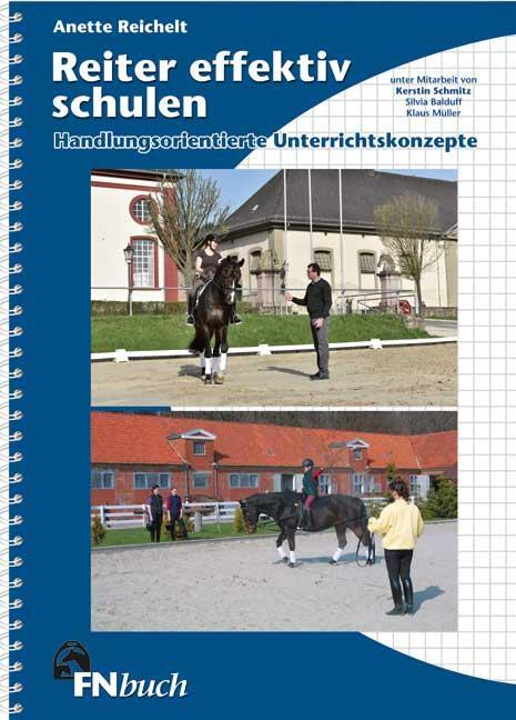 Cover: 9783885428886 | Reiter effektiv schulen | Handlungsorientierte Unterrichtskonzepte