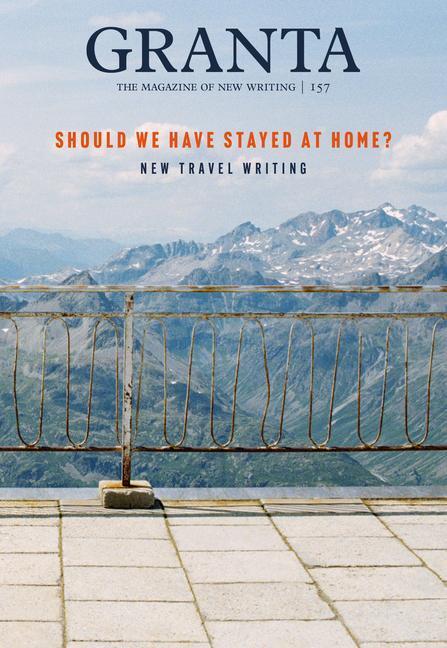 Cover: 9781909889439 | Granta 157: Should We Have Stayed at Home? | William Atkins | Buch