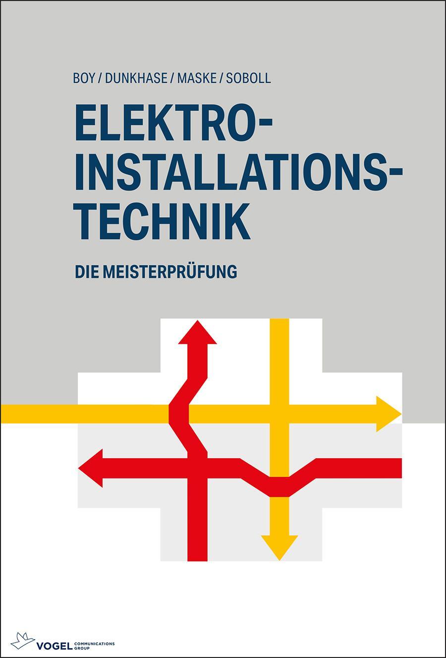 Cover: 9783834334343 | Elektro-Installationstechnik | Hans-Günter Boy (u. a.) | Buch | 496 S.