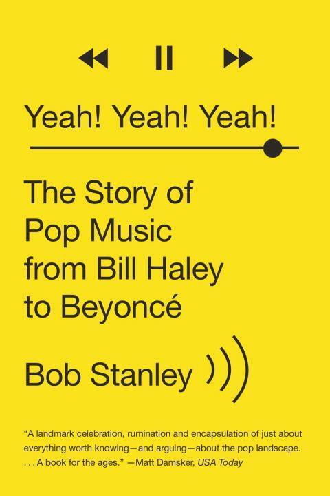 Cover: 9780393351682 | Yeah! Yeah! Yeah! | The Story of Pop Music from Bill Haley to Beyoncé