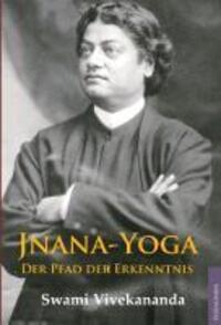Cover: 9783933321718 | Jnana Yoga | Der Pfad der Erkenntnis | Swami Vivekananda | Taschenbuch