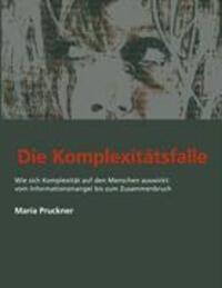 Cover: 9783833431531 | Die Komplexitäts-Falle | Maria Pruckner | Taschenbuch | Paperback