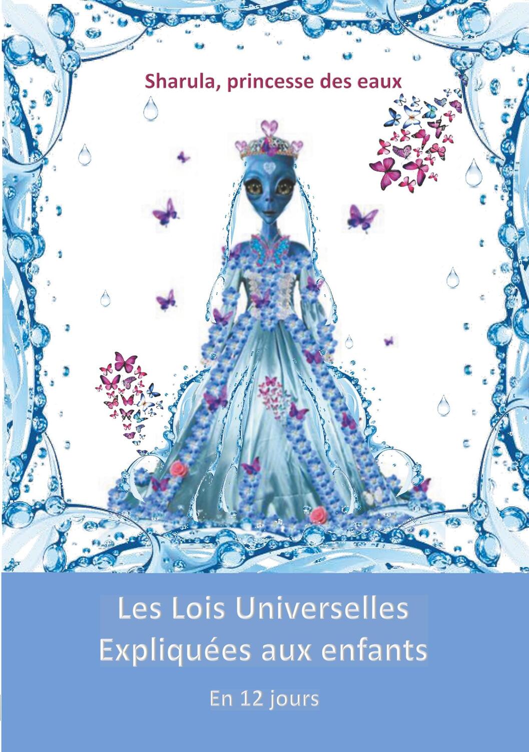 Cover: 9782955419472 | Les Lois Universelles expliquées aux enfants | Veronique Mercier
