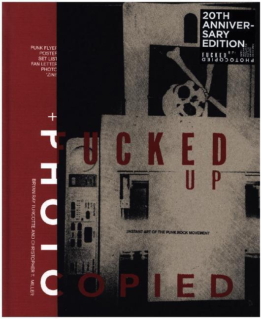 Cover: 9783943330434 | Fucked Up and Photocopied | 20th Anniversary Edition | Buch | Englisch