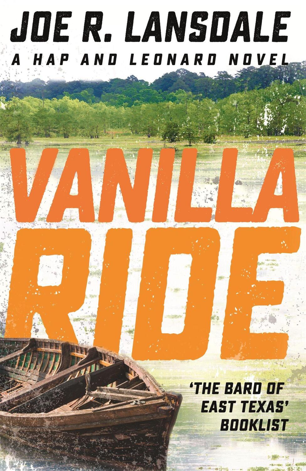 Cover: 9781473633605 | Vanilla Ride | Hap and Leonard Book 7 | Joe R. Lansdale | Taschenbuch
