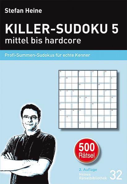 Cover: 9783939940319 | Killer-Sudoku 5 - mittel bis hardcore | Stefan Heine | Taschenbuch