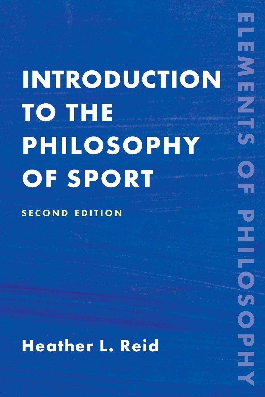 Cover: 9781538156209 | Introduction to the Philosophy of Sport | Heather Reid | Taschenbuch