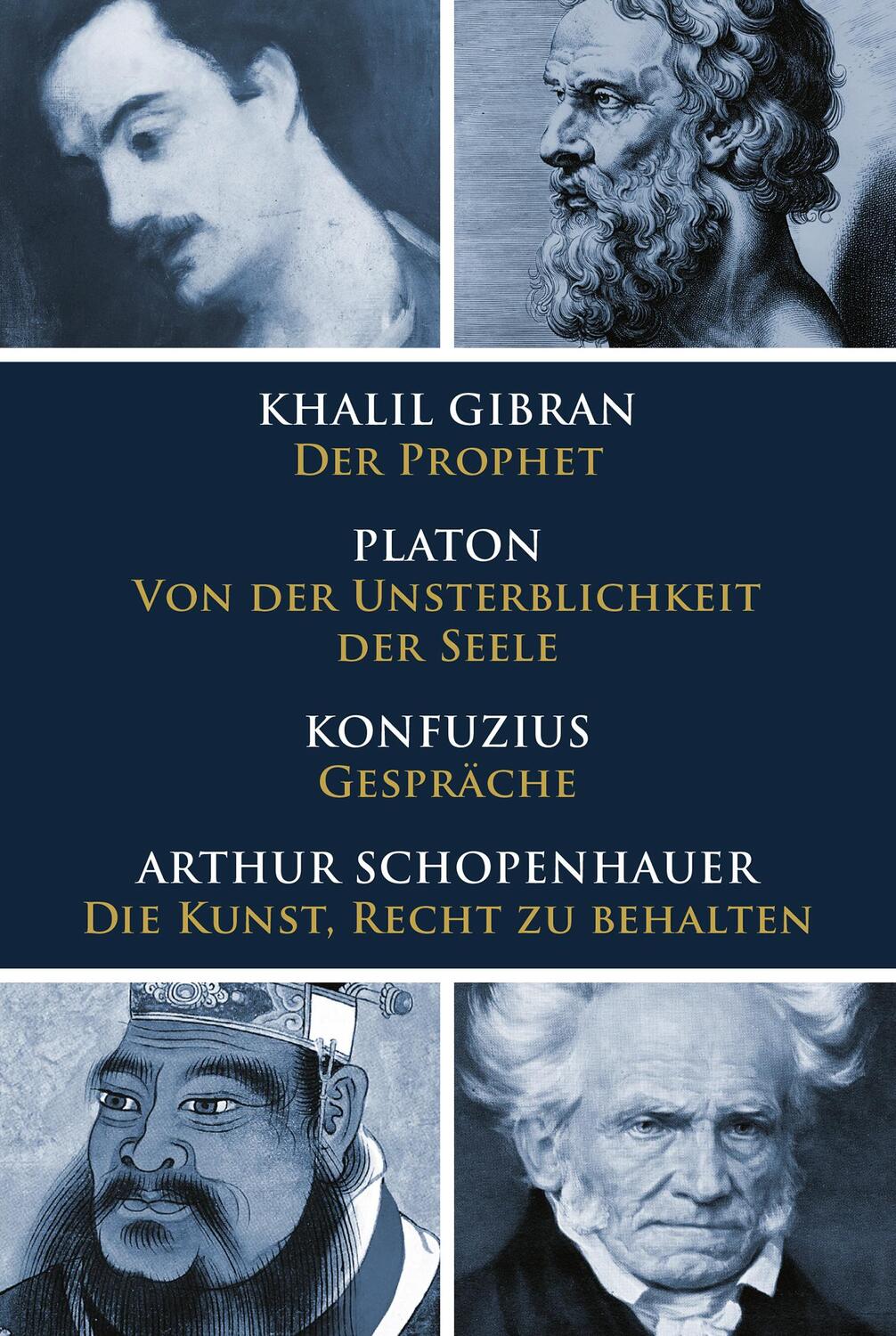 Cover: 9783868205152 | Klassiker des philosophischen Denkens | Khalil Gibran (u. a.) | Buch